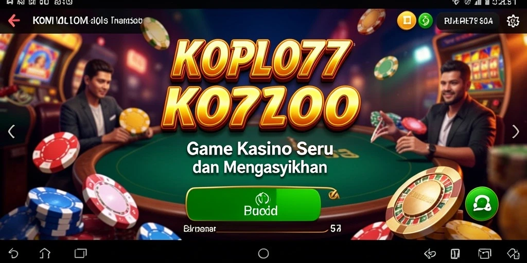 Tampilan gameplay seru dari KOPLO77 dalam aplikasi Kasino.